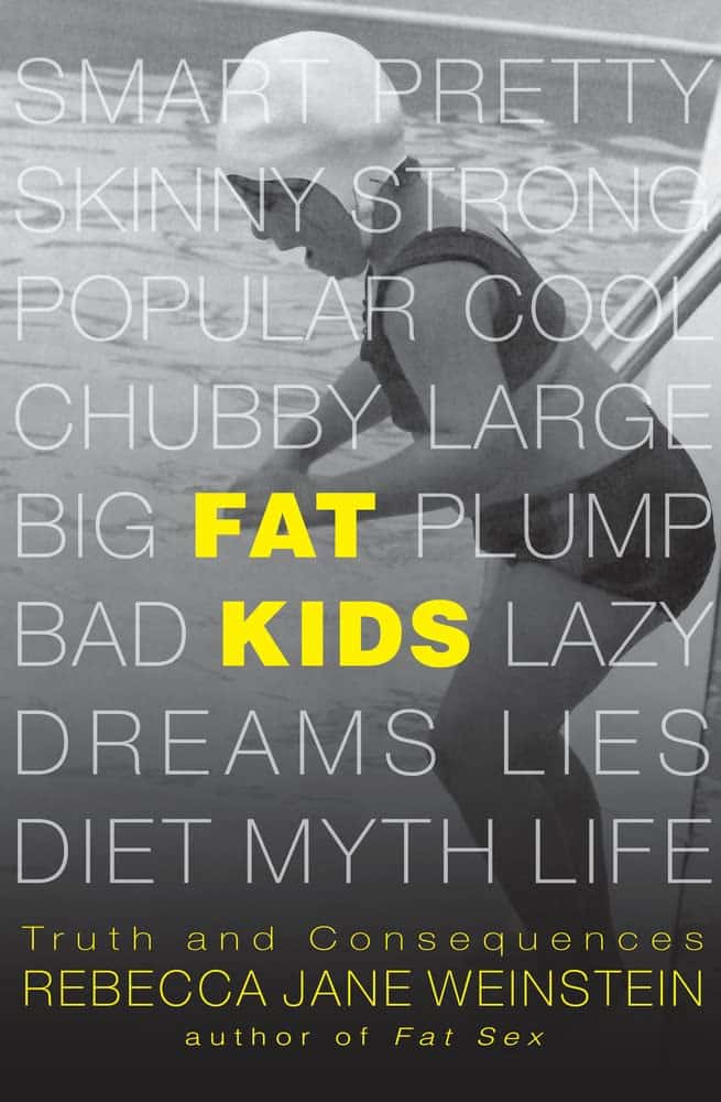 Cover of Fat Kids by Rebecca Jane Weinstein 